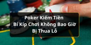 Poker kiếm tiền